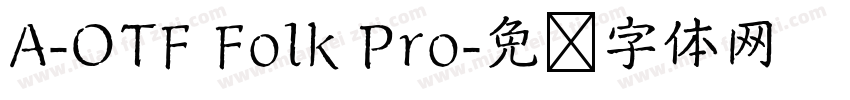 A-OTF Folk Pro字体转换
